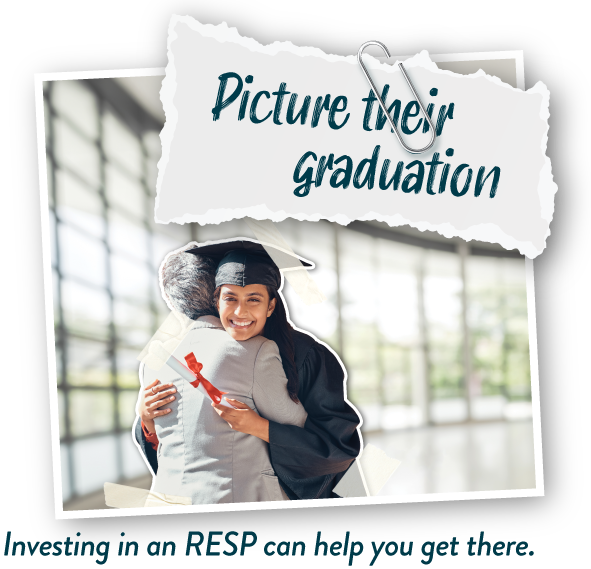 Picture their graduation.  Investing in an RESP can help you get there.