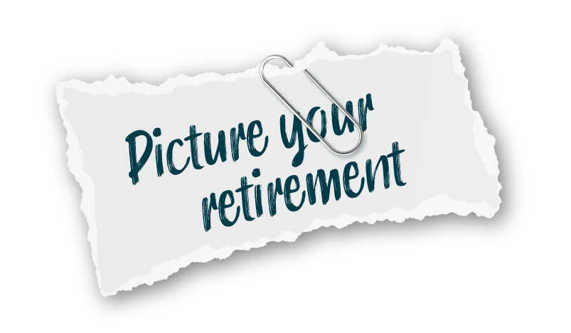 Picture your retirement